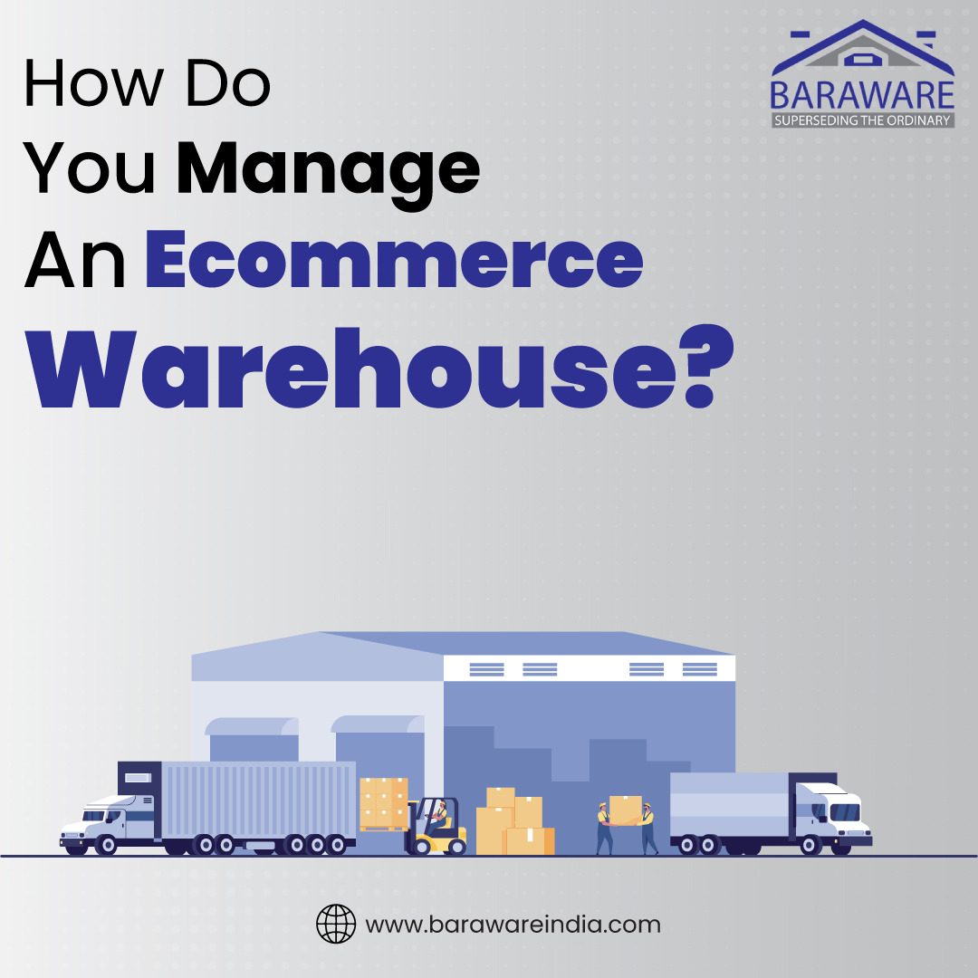 How do you manage an e-commerce warehouse