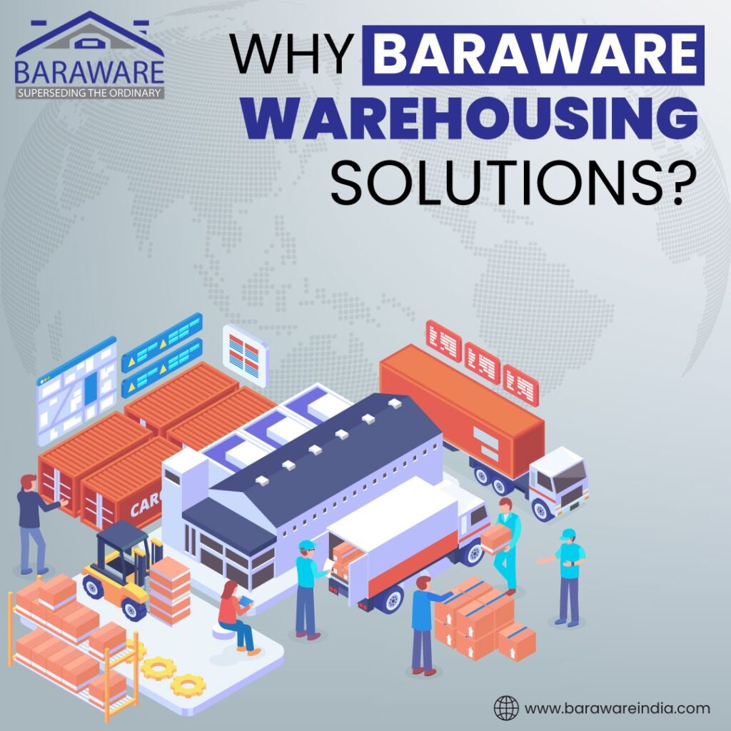 Why Baraware Warehousing Solutions?