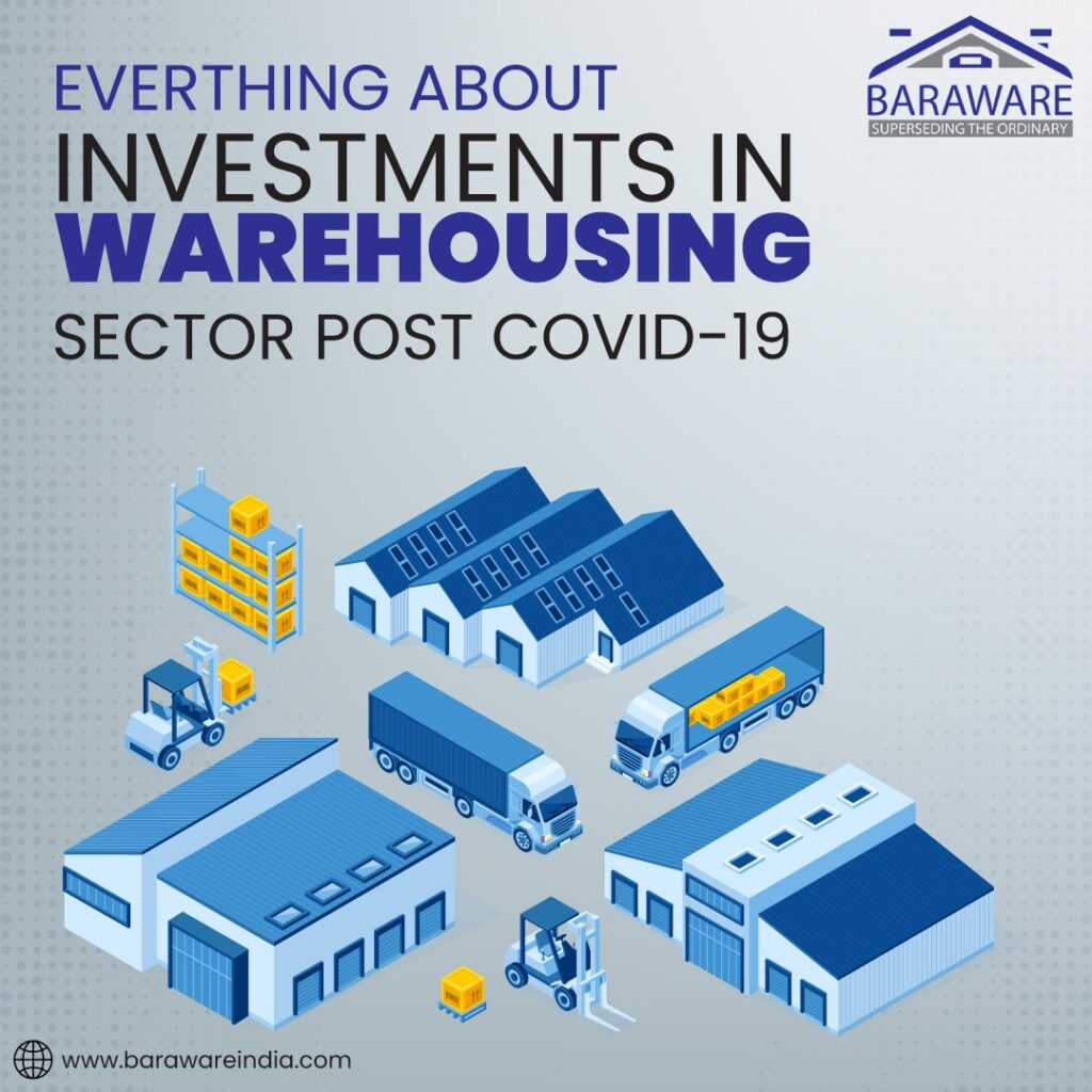 Everything About Investments In The Warehousing Sector Post Covid-19