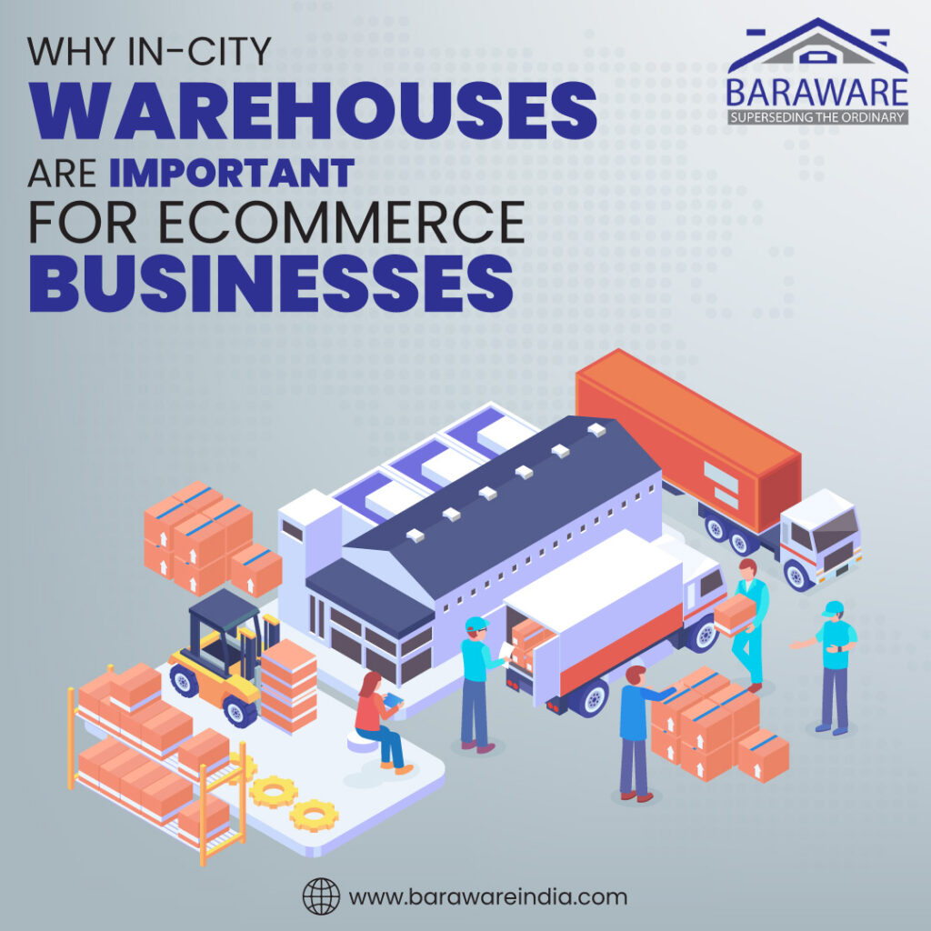 Why In-City Warehouses Are Important For E-Commerce Businesses